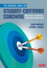 Image for The essential guide to student-centered coaching  : what every K-12 coach and school leader needs to know