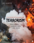 Image for Understanding terrorism: challenges, perspectives, and issues