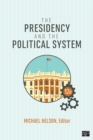 Image for The presidency and the political system