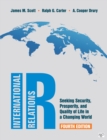 Image for IR: Seeking Security, Prosperity, and Quality of Life in a Changing World