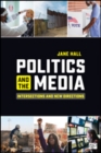 Image for Politics and the Media