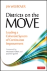 Image for Districts on the move  : leading a coherent system of continuous improvement