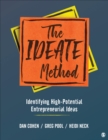 Image for The IDEATE method  : identifying high-potential entrepreneurial ideas