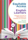 Image for Equitable Access for English Learners, Grades K-6: Strategies and Units for Differentiating Your Language Arts Curriculum
