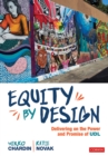 Image for Equity by design: delivering on the power and promise of UDL