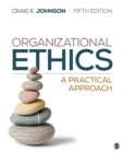 Image for Organizational ethics  : a practical approach
