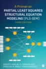 Image for A Primer on Partial Least Squares Structural Equation Modeling (PLS-SEM)