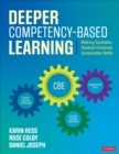 Image for Deeper competency-based learning  : making equitable, student-centered, sustainable shifts