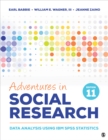 Image for Adventures in Social Research: Data Analysis Using IBM SPSS Statistics