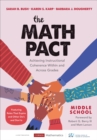 Image for The math pact, middle school  : achieving instructional coherence within and across grades