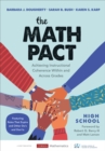 Image for The math pact, high school  : achieving instructional coherence within and across grades
