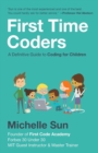 Image for First Time Coders: A Definitive Guide to Coding for Children