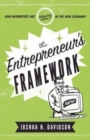 Image for The Entrepreneur&#39;s Framework : How Businesses Are Adapting in the New Economy