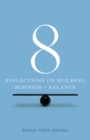 Image for 8: Reflections on Building Business + Balance