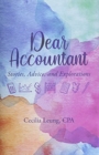 Image for Dear Accountant : Stories, Advice, and Explorations