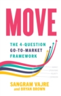 Image for MOVE: The 4-Question Go-to-Market Framework