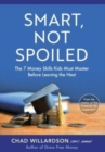 Image for Smart, Not Spoiled
