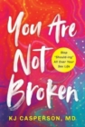 Image for You Are Not Broken
