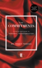 Image for Commitments: A Step-by-Step Guide to Personal Transformation