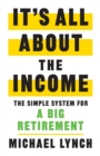 Image for It&#39;s All About The Income