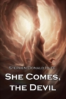 Image for She Comes, the Devil : Wee, Wicked Whispers: Collected Short Stories 2007 - 2008