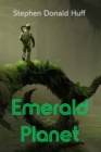 Image for Emerald Planet : Wee, Wicked Whispers: Collected Short Stories 2007 - 2008