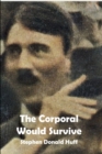 Image for The Corporal Would Survive