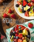 Image for Easy Fruit Salad Cookbook