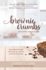 Image for Brownie Crumbs and Other Life Morsels