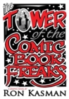 Image for The Tower of the Comic Book Freaks