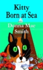 Image for Kitty Born at Sea : A Kitty Adventure