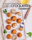 Image for Easy Croquette Cookbook