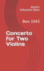 Image for Concerto for Two Violins : Bwv 1043