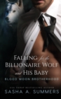 Image for Falling for the Billionaire Wolf and His Baby