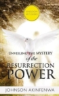 Image for Unveiling the Mystery of the Ressurection Power
