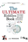 Image for The Ultimate Riddles Book : Word Riddles, Brain Teasers, Logic Puzzles, Math Problems, Trick Questions, and More!