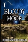 Image for Bloody Moor : A Ghost Story
