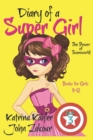 Image for Diary of a Super Girl - Book 3 : The Power of Teamwork!: Books for Girls 9 -12