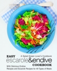 Image for Easy Escarole &amp; Endive Cookbook