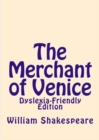 Image for MERCHANT OF VENICE: DYSLEXIA-FRIENDLY ED