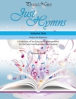 Image for Just Hymns (Volume 1) : A Collection of Ten Easy Hymns for the Early/Late Beginner Piano Student