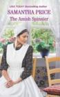 Image for The Amish Spinster : Amish Romance
