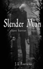 Image for Slender Man : short Horror stories