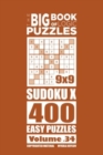 Image for The Big Book of Logic Puzzles - SudokuX 400 Easy (Volume 34)