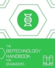 Image for The Biotechnology HANDBOOK for Engineers&#39;