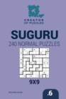 Image for Creator of puzzles - Suguru 240 Normal Puzzles 9x9 (Volume 6)