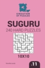 Image for Creator of puzzles - Suguru 240 Hard Puzzles 10x10 (Volume 11)