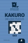 Image for Creator of puzzles - Kakuro 240 Logic Puzzles 9x9 (Volume 4)