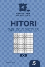 Image for Creator of puzzles - Hitori 240 Logic Puzzles 9x9 (Volume 5)
