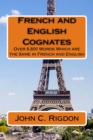 Image for French and English Cognates : Over 8,800 Words Which are the Same in French and English